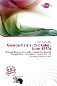 George Harris (Cricketer, Born 1880)