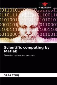 Scientific computing by Matlab