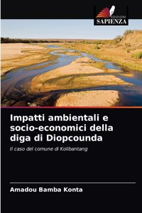 Impatti ambientali e socio-economici della diga di Diopcounda
