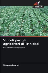 Vincoli per gli agricoltori di Trinidad