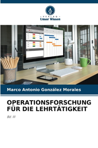 Operationsforschung Für Die Lehrtätigkeit