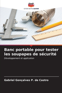 Banc portable pour tester les soupapes de sécurité