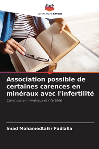Association possible de certaines carences en minéraux avec l'infertilité