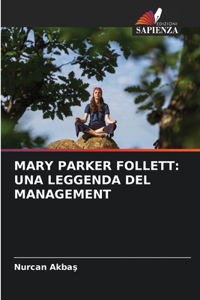 Mary Parker Follett
