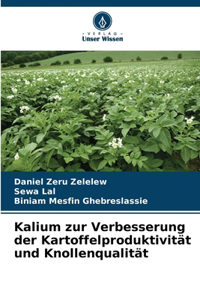 Kalium zur Verbesserung der Kartoffelproduktivität und Knollenqualität