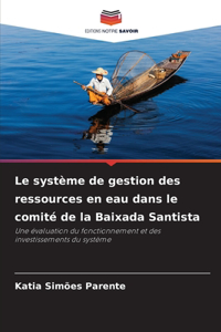 Le système de gestion des ressources en eau dans le comité de la Baixada Santista