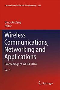 Wireless Communications, Networking and Applications