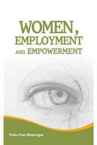 Women, Employment & Empowerment