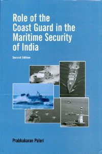 Role of The Coast Guard in The Maritime Security of India