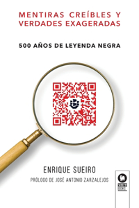 Mentiras creíbles y verdades exageradas