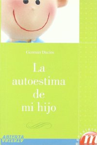 AUTOESTIMA DE MI HIJO, LA