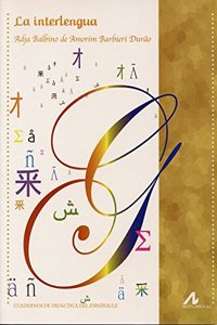 La interlengua (Cuadernos de didactica del E.L.E.) (Spanish Edition)