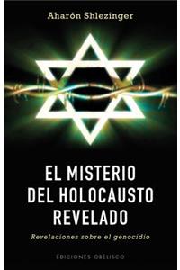 Misterio del Holocausto Revelado