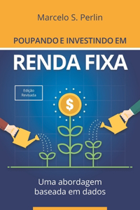 Poupando e Investindo em Renda Fixa