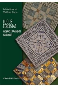 Lucus Feroniae: Mosaici E Pavimenti Marmorei