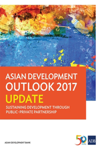 Asian Development Outlook 2017 Update