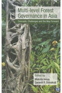 Multi-level Forest Governance in Asia