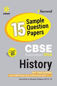 CBSE 15 Sample Papers HISTORY for Class 12th