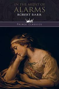 In the Midst of Alarms