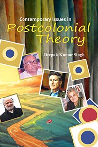 Contemporary Issues In Postcolonial Theory