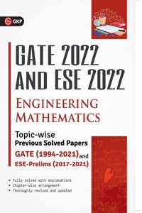 GATE 2022 & ESE Prelim 2022 - Engineering Mathematics - Topic-wise Previous Solved Papers