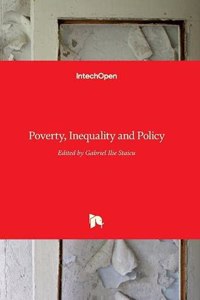 Poverty, Inequality and Policy