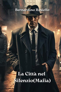 Città nel Silenzio (Mafia)