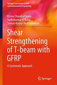 Shear Strengthening of T-Beam with Gfrp