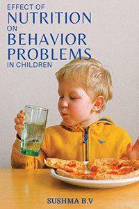 Effect Of Nutrition On Behaviour Problems In Children
