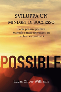 Sviluppa un Mindset di Successo