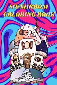 Mushroom Coloring Book