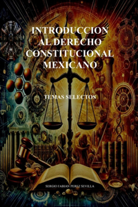 Introduccion Al Derecho Constitucional Mexicano