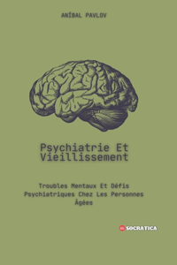 Psychiatrie Et Vieillissement