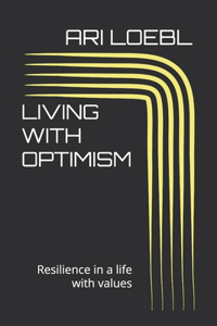 Living with Optimism