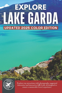 Explore Lake Garda & Surroundings