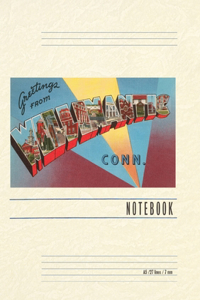 Vintage Lined Notebook Greetings from Willimantic