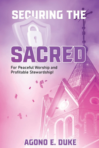 Securing the Sacred