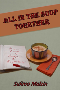 All In The Soup Together