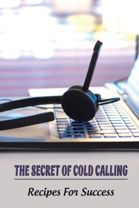 Secret Of Cold Calling