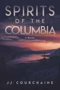 Spirits of the Columbia