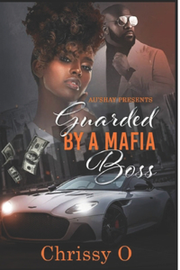 Guarded By a Mafia Boss