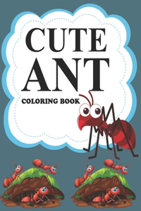Cute Ant Coloring Book
