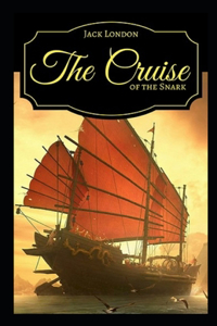 The Cruise of the Snark Annotated