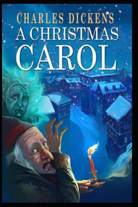 A Christmas Carol in Prose; Being a Ghost Story of Christmas
