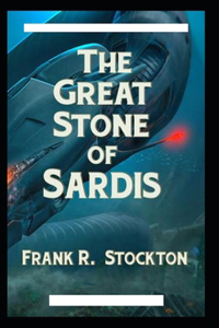 The Great Stone of Sardis Illustrated