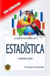 Lo que no se enseña de ESTADÍSTICA y deberías saber