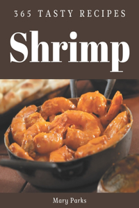 365 Tasty Shrimp Recipes
