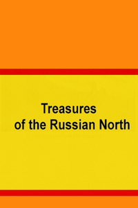 Treasures of the Russian North