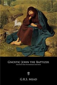 Gnostic John the Baptizer