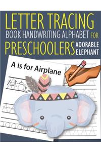 Letter Tracing Book Handwriting Alphabet for Preschoolers Adorable Elephant